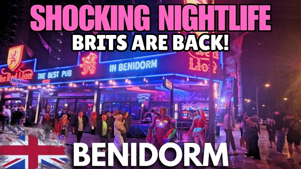 Benidorm - SHOCKING & CRAZY NIGHTLIFE on the Strip!┃The BRITS are BACK!