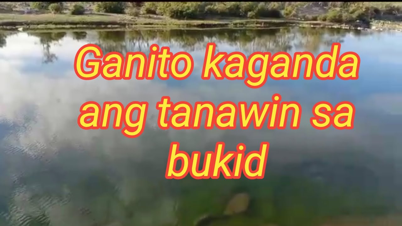 Ganito kaganda ang tanawin sa bukid