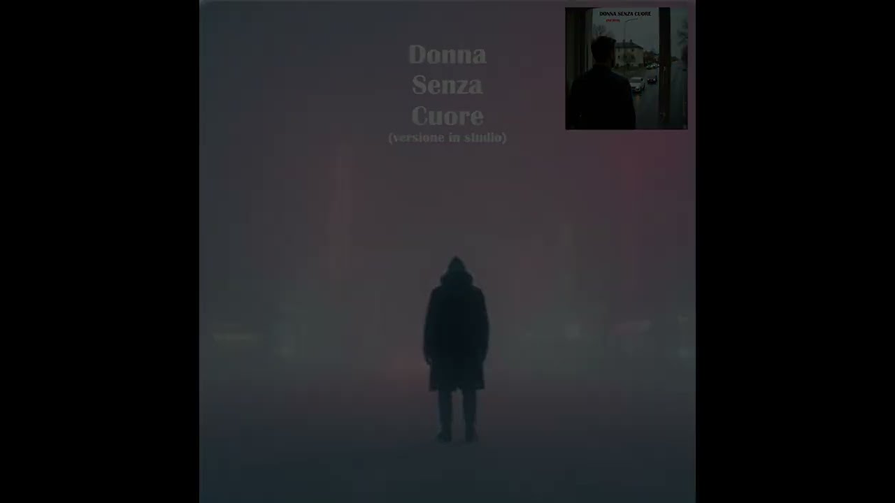 EP Special Edition   Track 3   Donna senza cuore (studio)