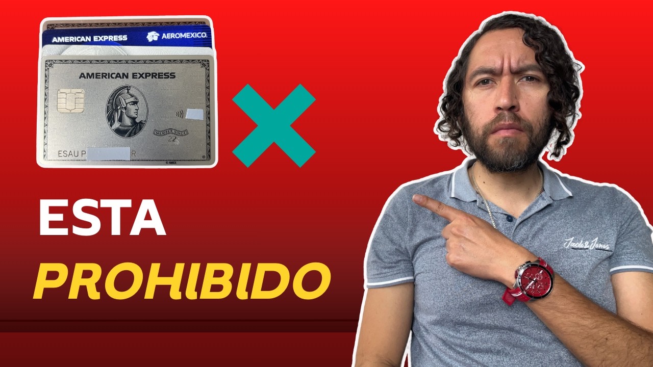 Acciones prohibidas en las tarjetas American Express