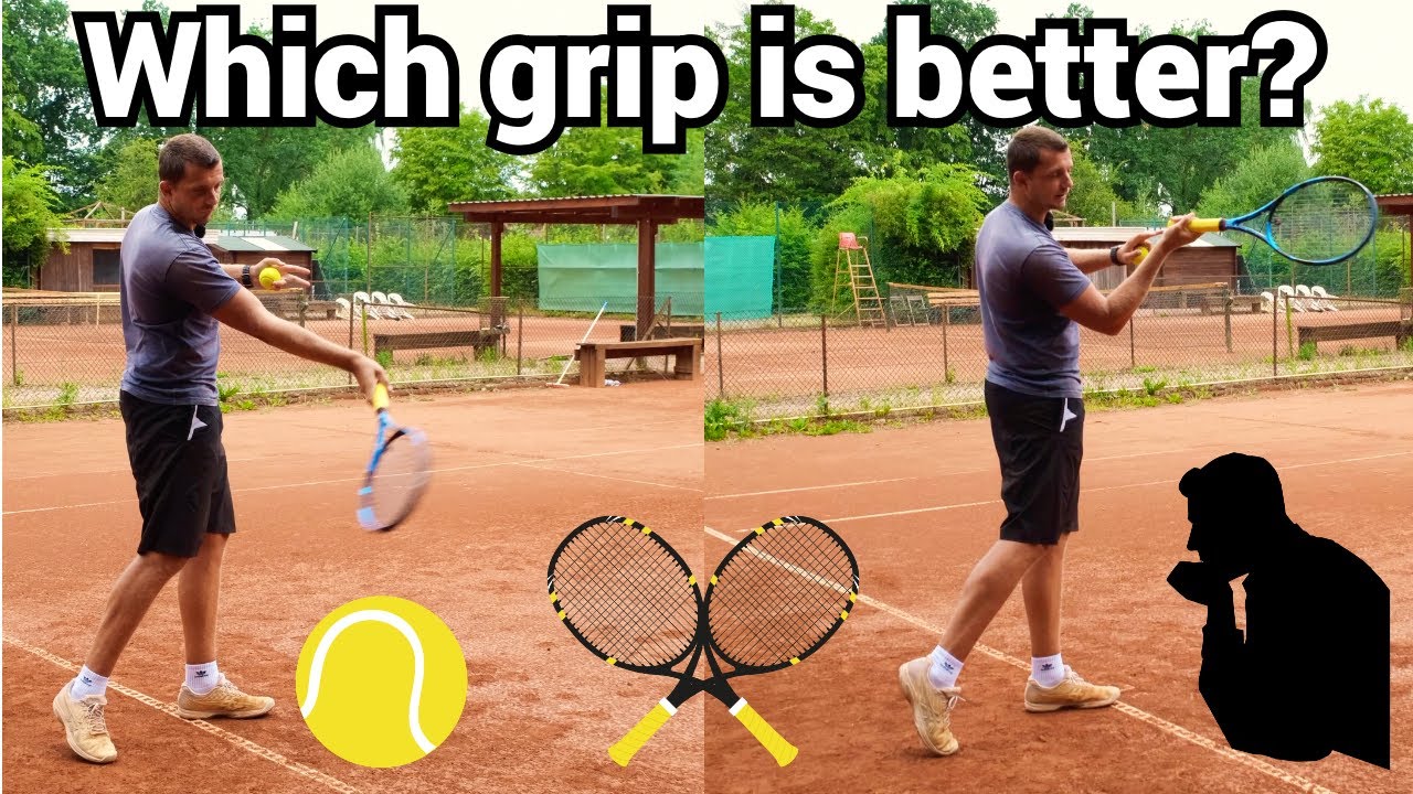 Which grip is superior? Eastern, Western, or Semi Western?
