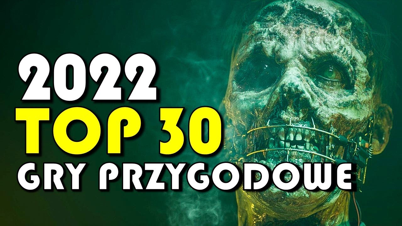 TOP 30 NADCHODZĄCE GRY PRZYGODOWE 2022 / PC / PS5 / XSX / PS4 / XONE / SWITCH