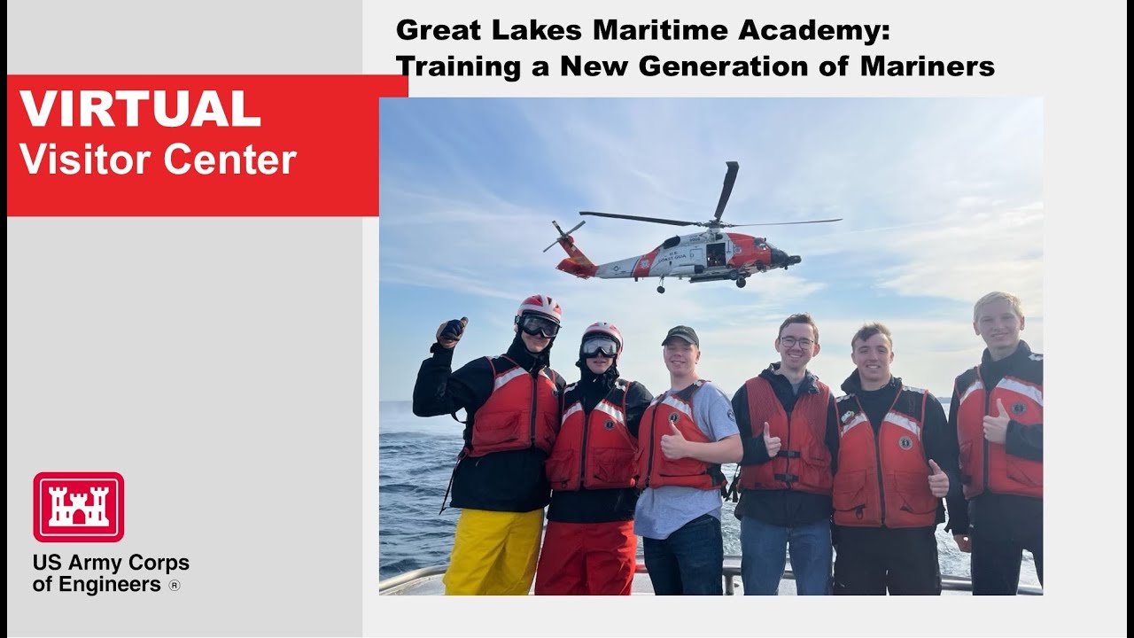 Great Lakes Maritime Academy: Training a New Generation of Mariners