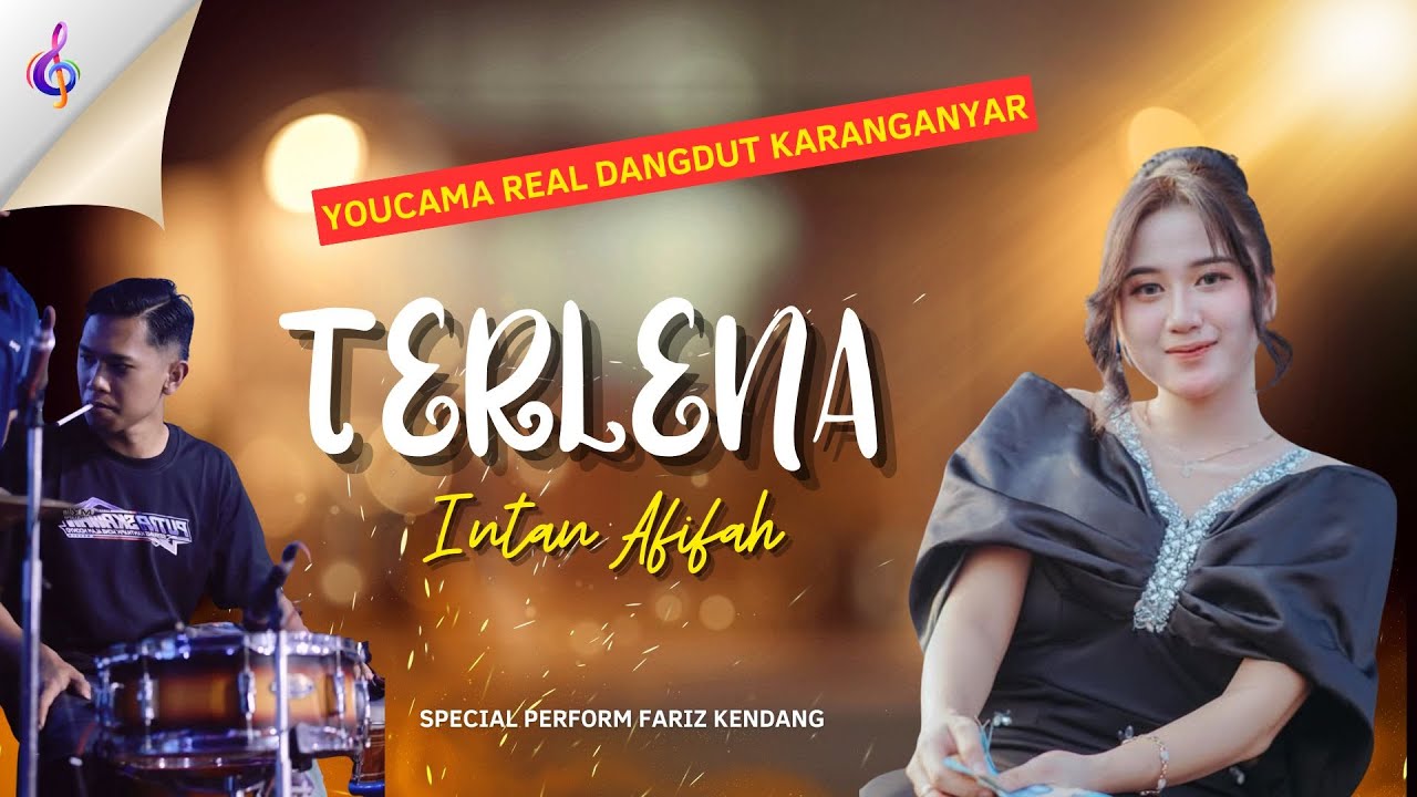 INTAN AFIFAH | TERLENA SPECIAL PERFORM FARIZ KENDANG  - YOUCAMA MUSIC - KENDEDES PRODUCTION