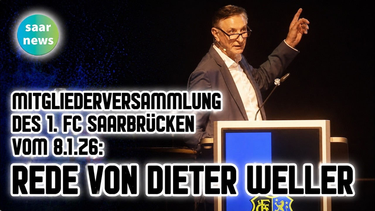 Mitgliederversammlung des 1. FC Saarbrücken vom 8.1.26: Rede von Dieter Weller