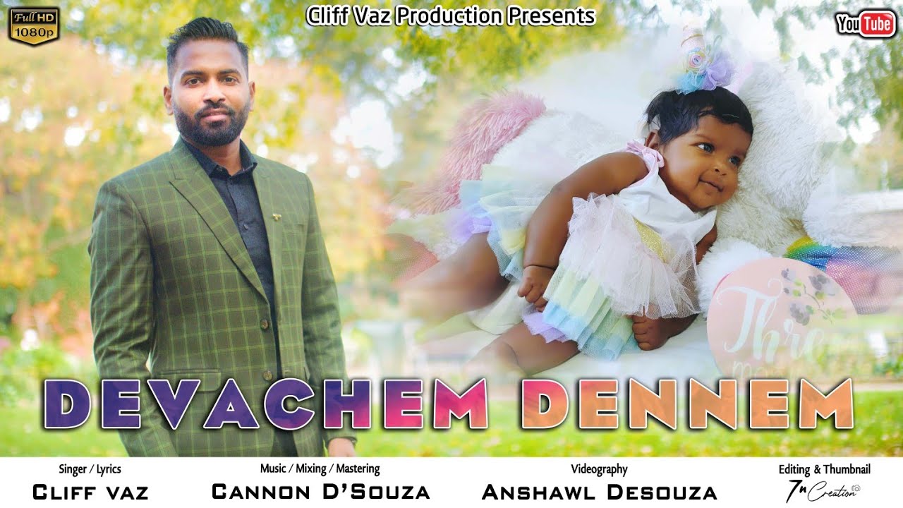 Devachem Dennem | New konkani song 2021 | By Cliff Vaz.