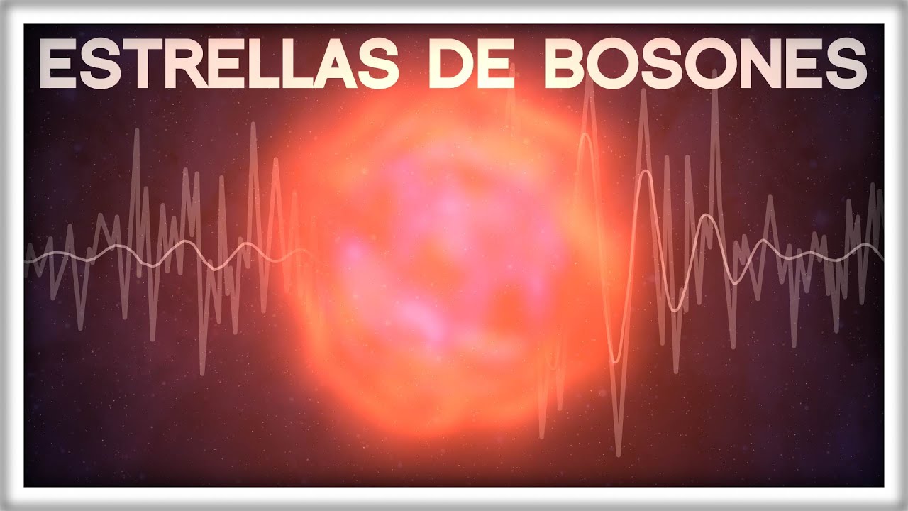 ¿Hemos Descubierto un Objeto Astronómico Nuevo? | Las Estrellas de Bosones