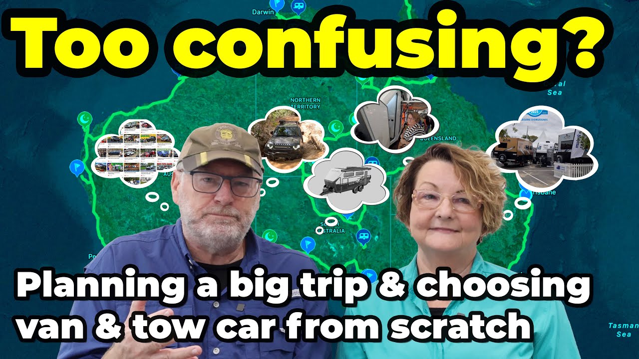 Choosing a van, tow car & planning a big van trip from scratch? Confused? This might help!