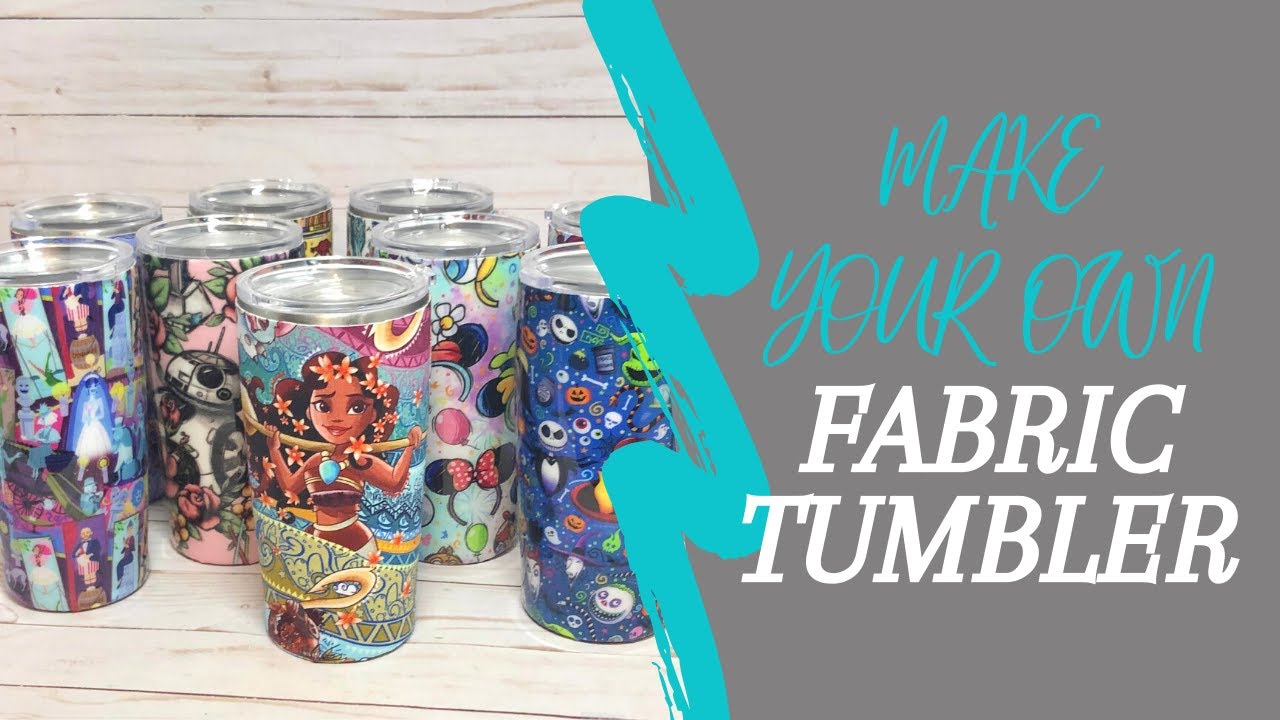 Make Your Own Fabric Tumbler- Making it in HER Shop