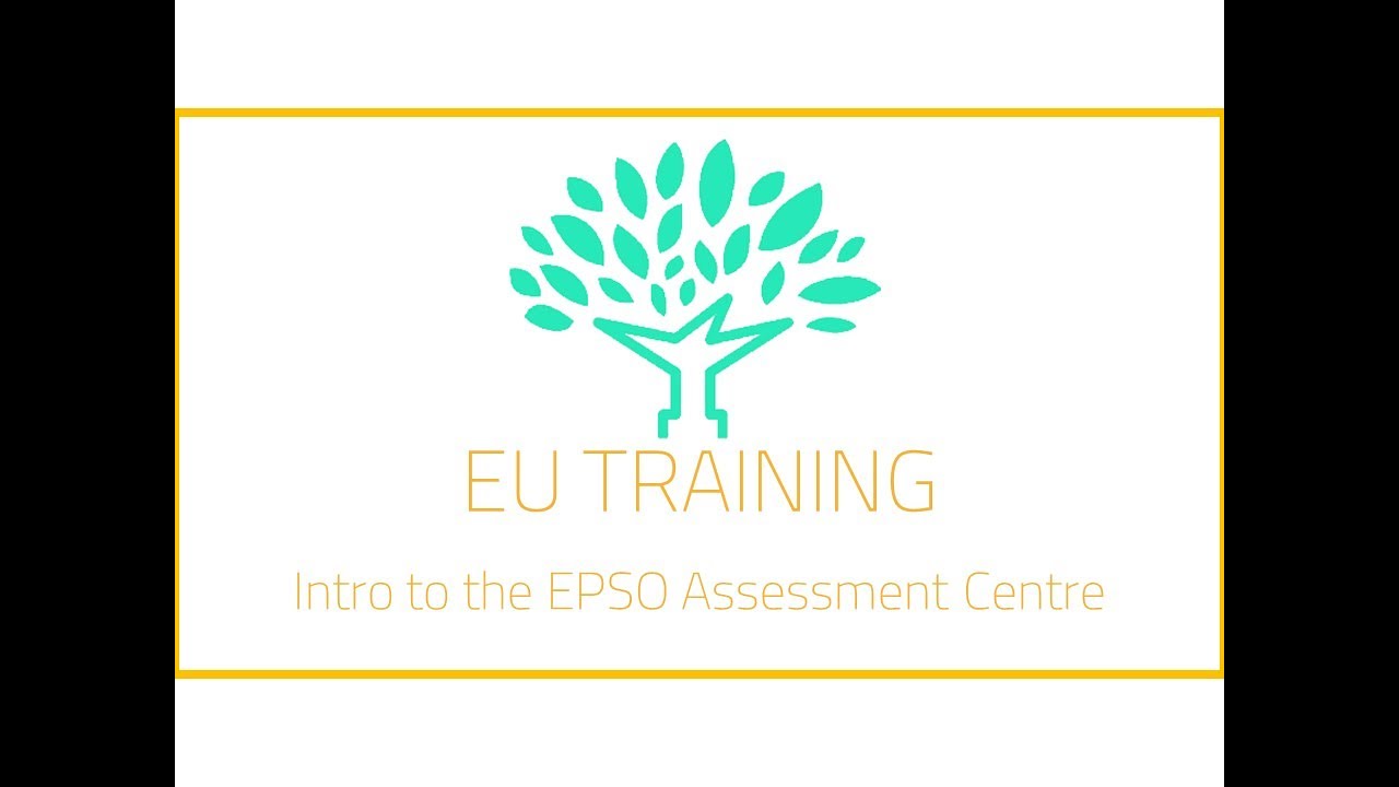 2019 Intro to the EPSO Assessment Centre Webinar Recording