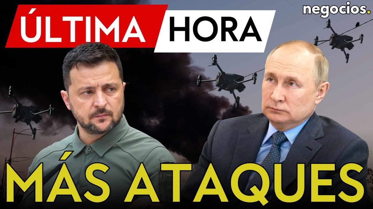 &Uacute;LTIMA HORA | Rusia responde al ataque de Ucrania: lanza 127 drones contra infraestructuras clave