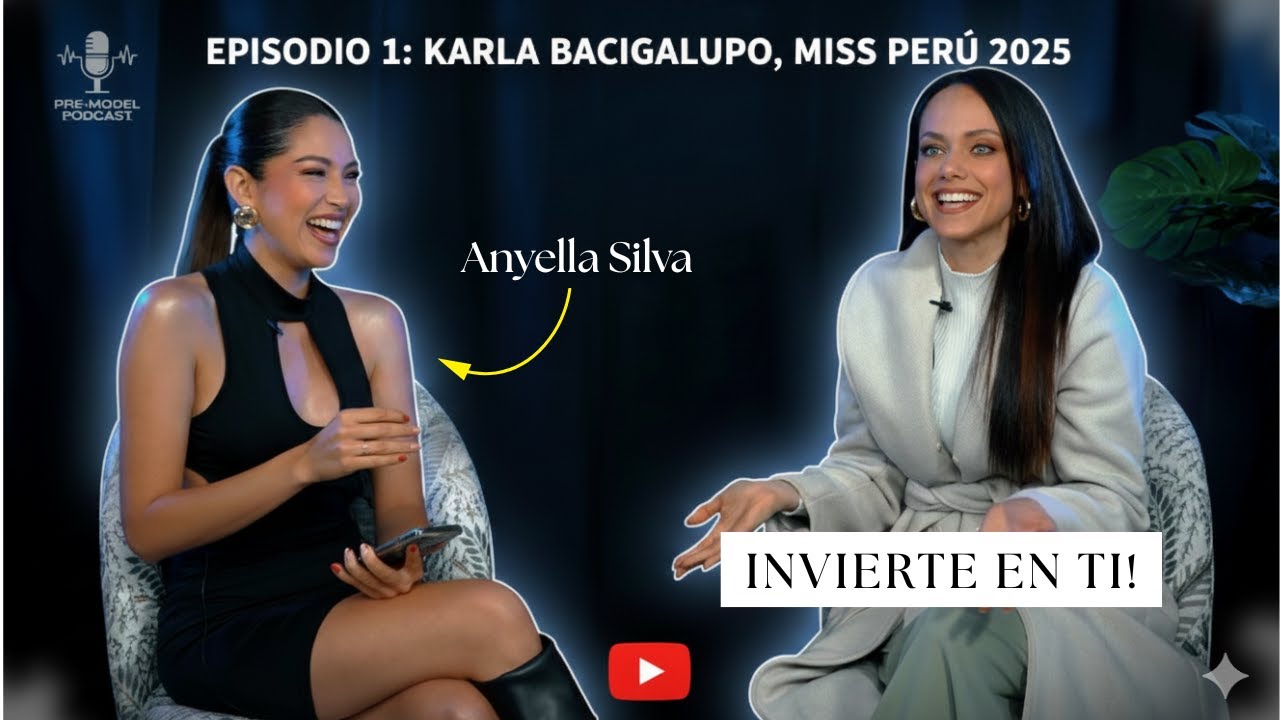 EPISODIO 1: Karla Bacigalupo, Miss Perú 2025