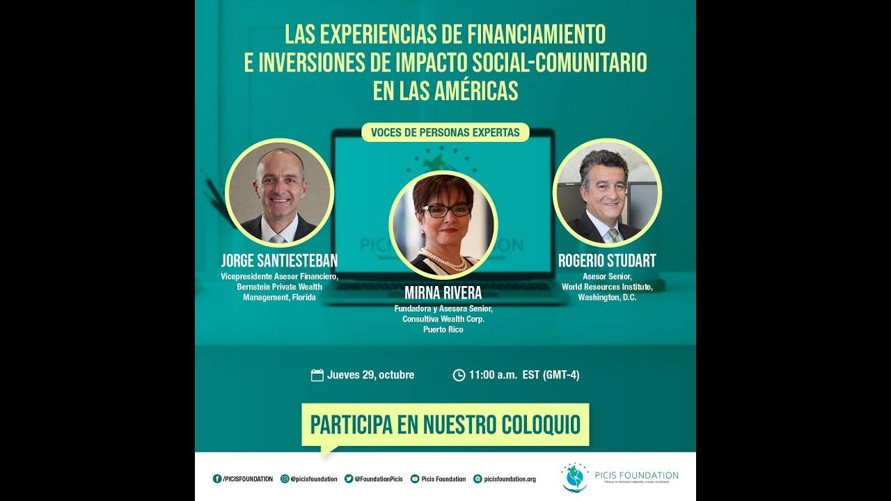 COLOQUO VIRTUAL Las Experiencias de Financiamiento e Inversiones de Impacto Social-Comunitario en LA