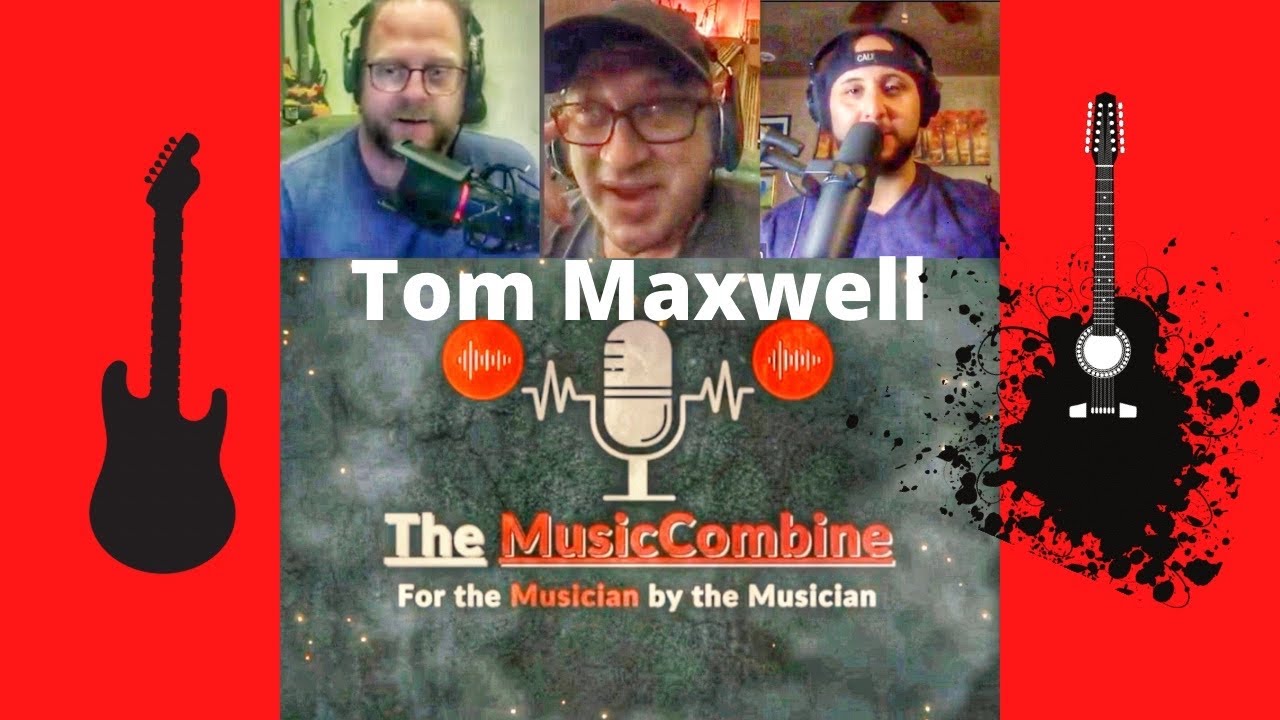 Episode-122-The Touring Musician in 2020 and Beyond -Tom Maxwell