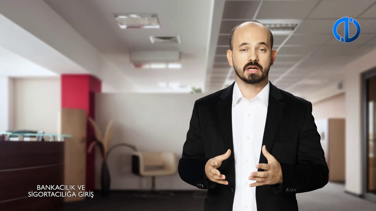 BANKACILIK VE SİGORTACILIĞA GİRİŞ - Ünite 2 Konu Anlatımı 1