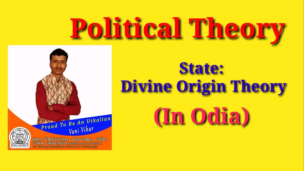 POLITICAL THEORY| ORIGIN OF THE STATE| DIVINE ORIGIN THEORY| POLITICAL SCIENCE FOR ODIA STUDENTS