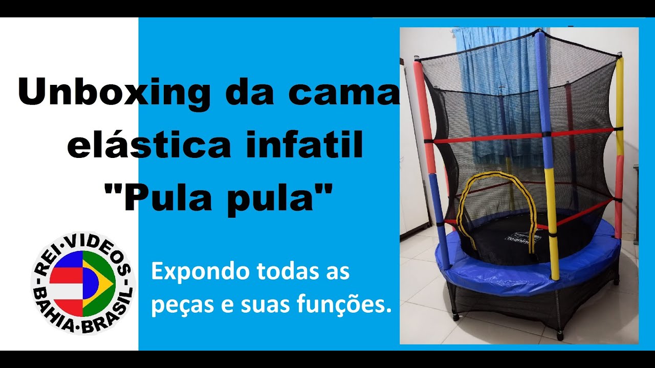 Unboxing da Cama elástica infantil - 