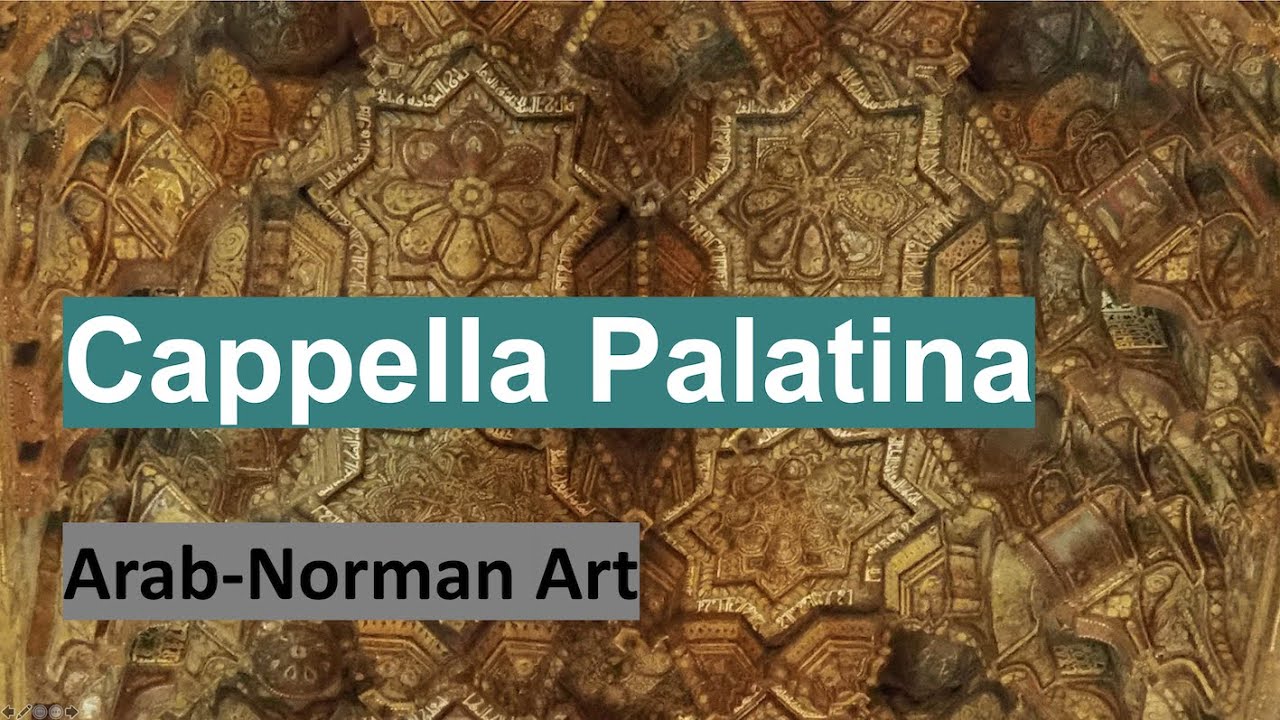 Cappella Palatina I Arab-Norman Art