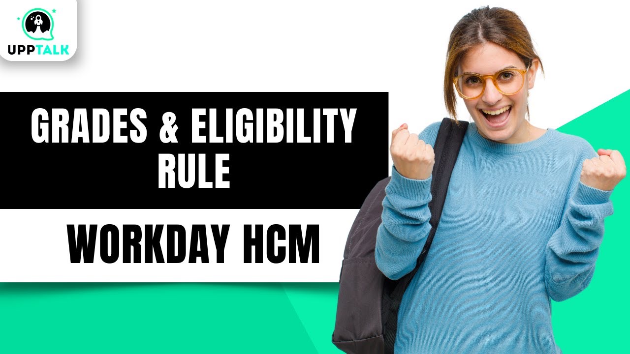 Compensation in Workday Grades &Eligibility Rules | Workday Advanced Compensation Training | Upptalk
