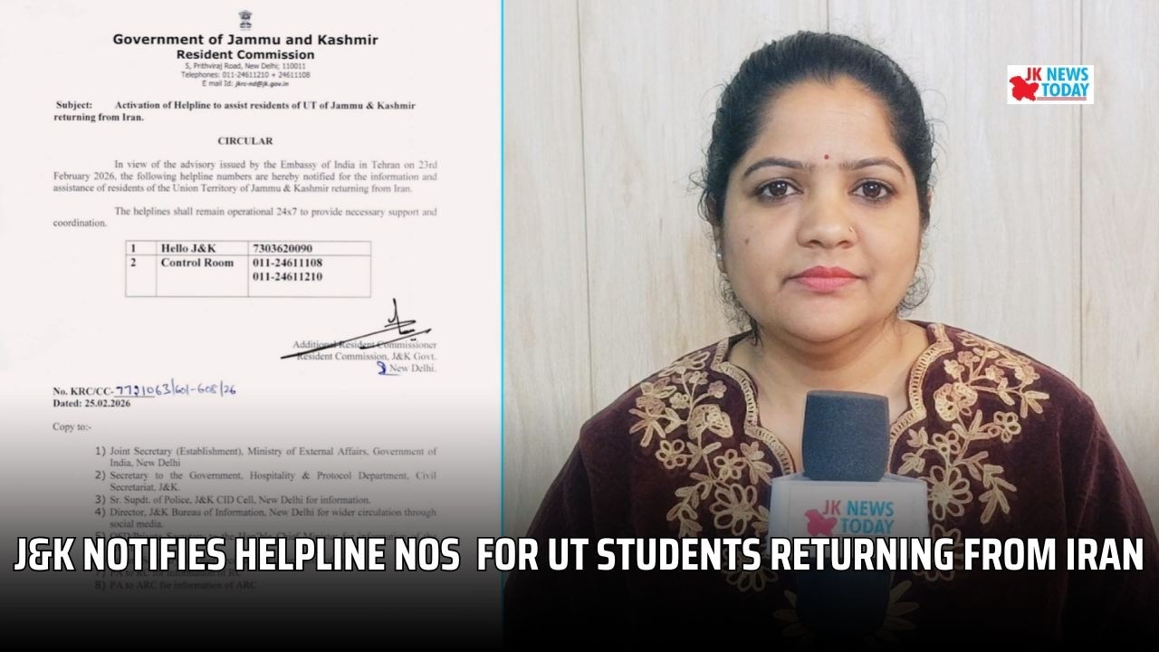 J&K Notifies Helpline nos  for UT students returning from Iran | JK News Today