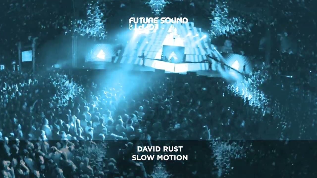 David Rust - Slow Motion