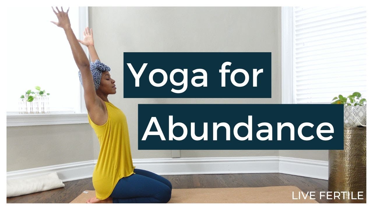 Yoga for Abundance | Yoga Sequence with Affirmations for Abundance and Gratitude