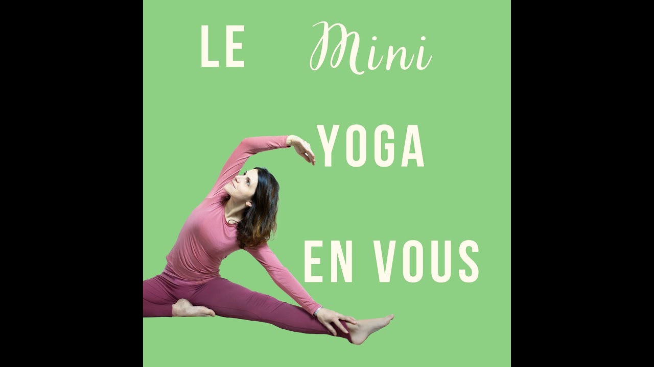 Le Mini YEV #26 : Comment intégrer le yoga dans une routine sportive (et pourquoi il n’est pas “t...