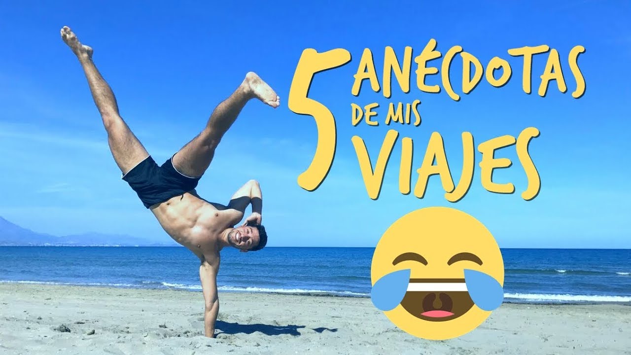5 AN&Eacute;CDOTAS DIVERTIDAS DE MIS VIAJES