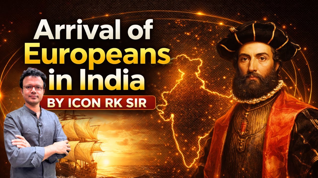 యూరోపియన్ల రాక | ICON RK Sir | APPSC | TGPSC | ICON INDIA