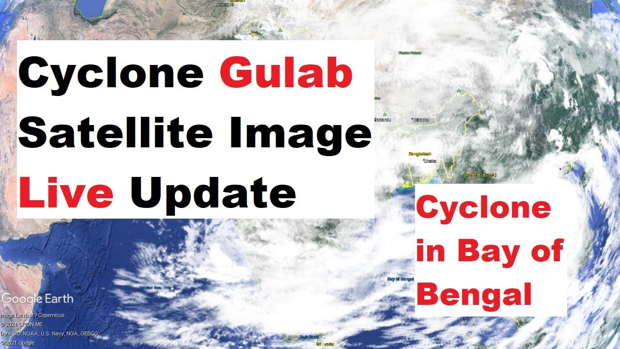 Cyclone Gulab live update | Cyclone Gulab Satellite Image Today Live Update
