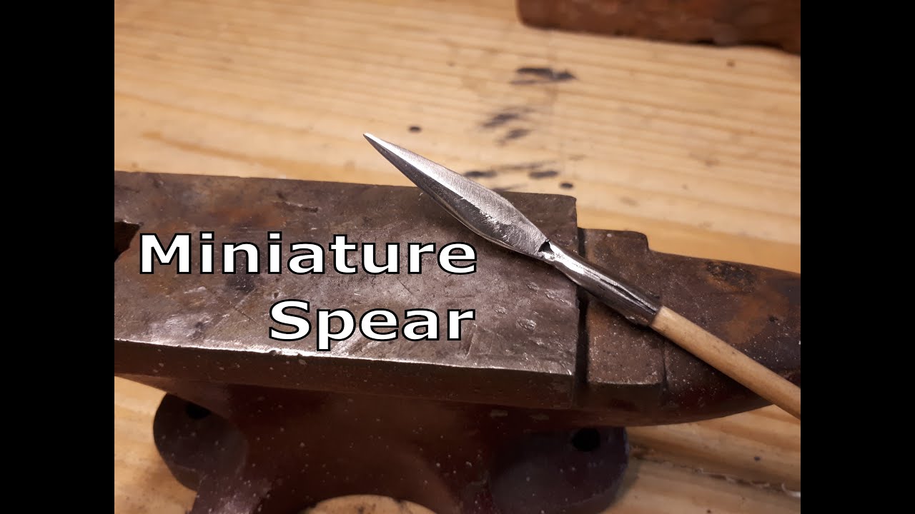 Forging a miniature spear