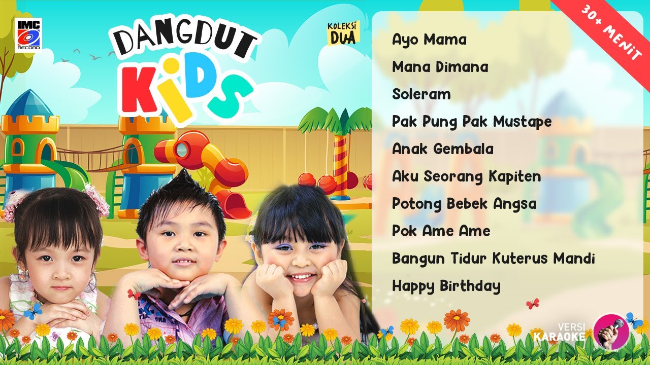 Lagu Anak-Anak Dangdut Kids 2 (Karaoke) IMC RECORDS