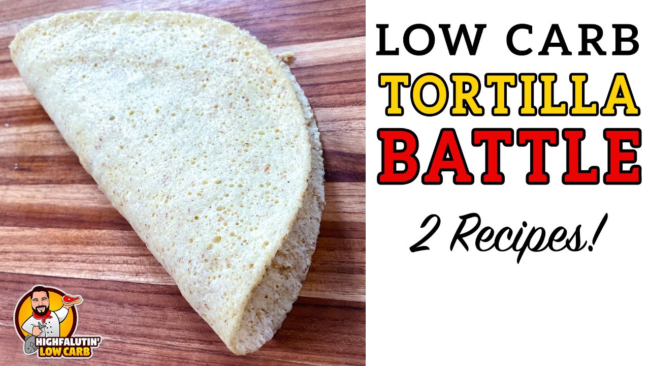 Low Carb TORTILLA Battle - The BEST Keto Tortilla Recipe!