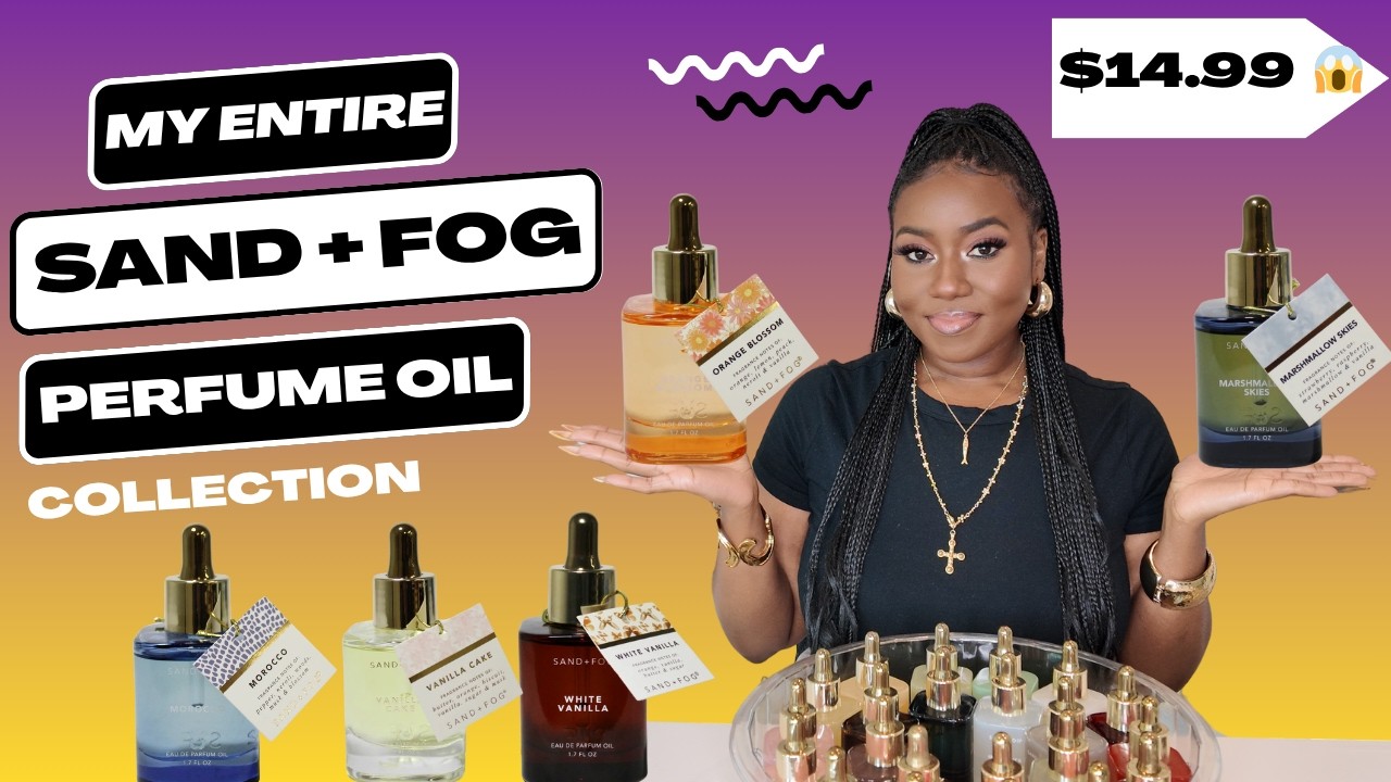 REVIEW & RANKING OF MY ENTIRE SAND + FOG PERFUME OIL COLLECTION | PLUS LAYERING COMBOS | WORTH IT? 👀