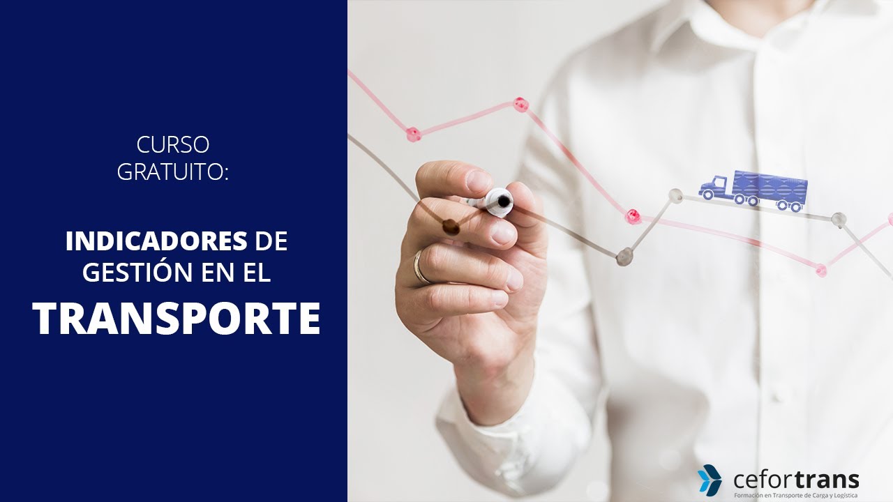 CLASE GRATUITA: INDICADORES DE GESTIÓN EN EL TRANSPORTE