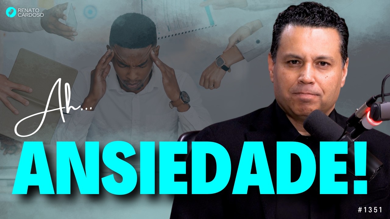AH… ANSIEDADE! | #1351