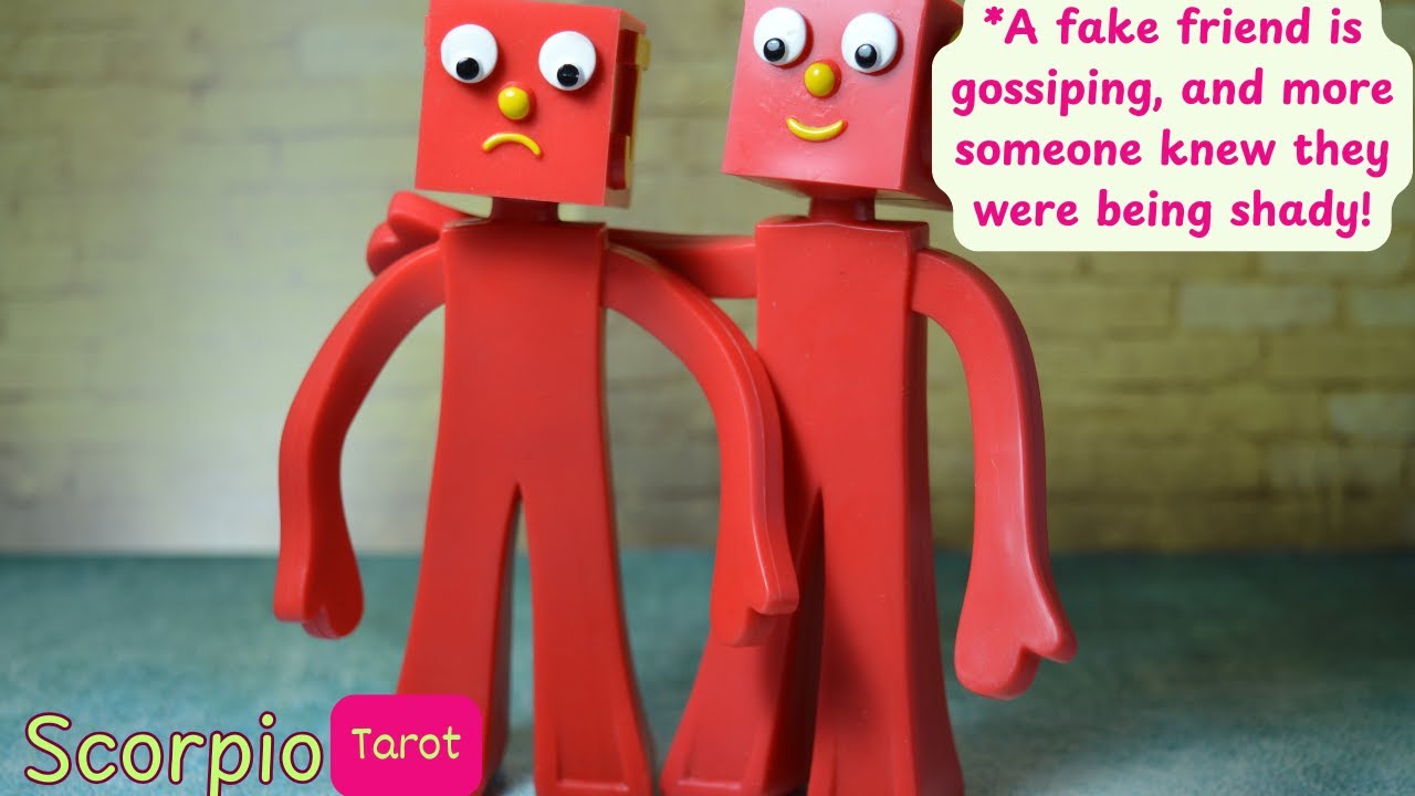 Scorpio Tarot *A fake friend is gossiping, and more someone knew they were being shady!