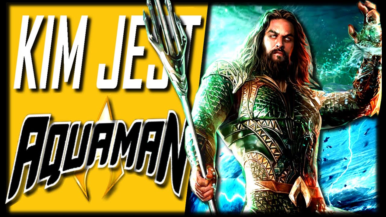 Kim jest AQUAMAN? Historia AQUAMANA [Ogarniając Universum - DC COMICS]