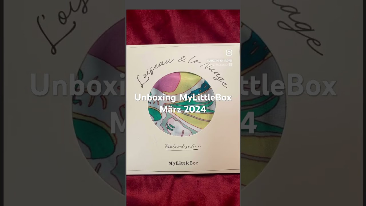 Unboxing MyLittleBox März  2024 Unbezahlte Werbung