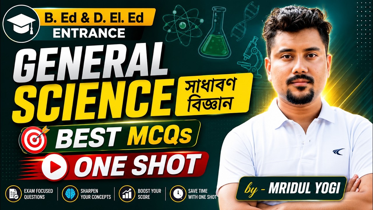 General Science :: One Shot || D. El. Ed PET | B. Ed Entrance 2026
