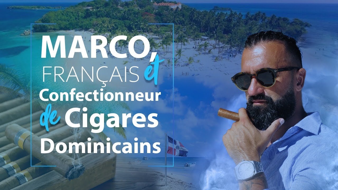Échange avec Marco, Français et Confectionneur de Cigares Dominicains | MUNDO PURO LAS TERRENAS