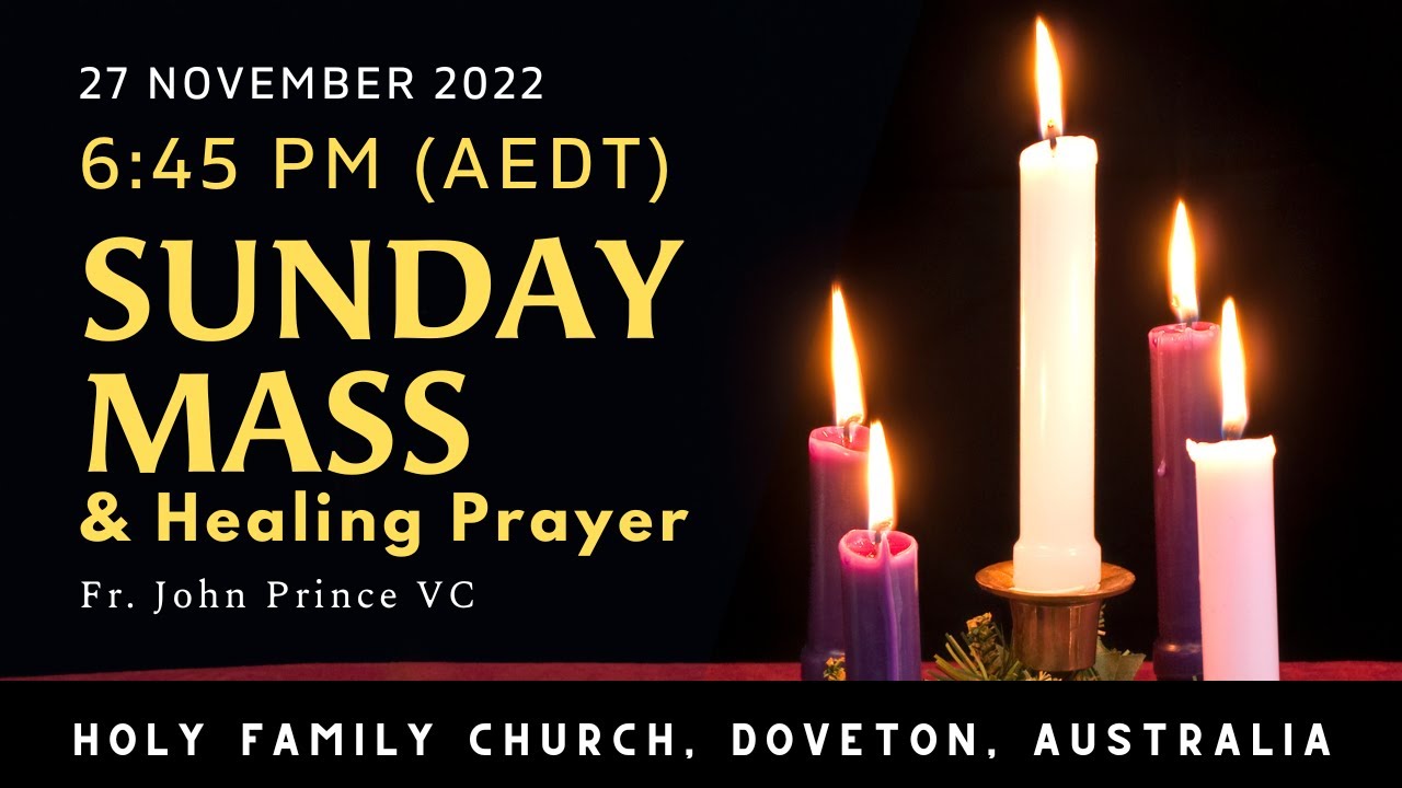 Sunday Healing Mass | 6:45 PM (AEDT) 27 NOVEMBER | Fr. John Prince VC | DIVINE AUSTRALIA