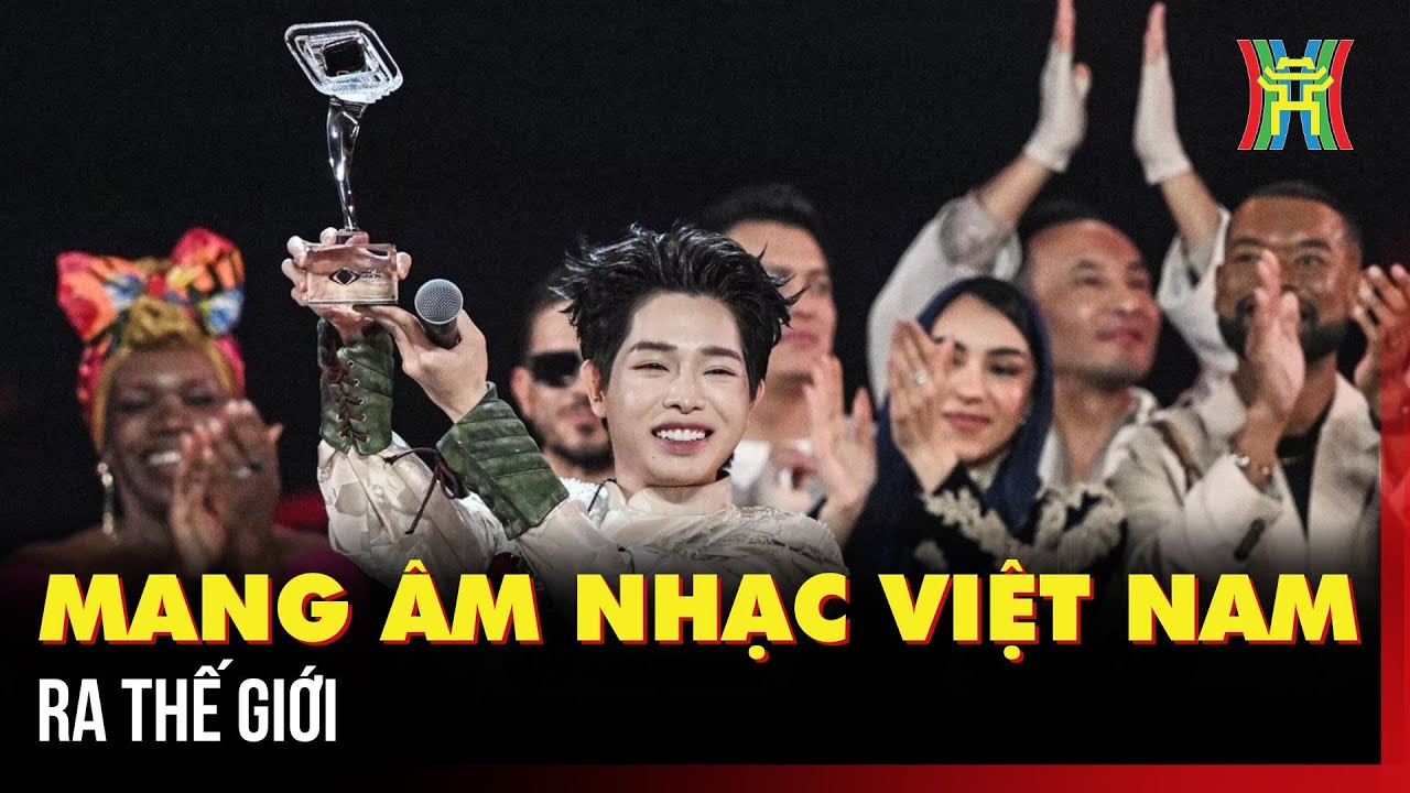 Mang âm nhạc Việt Nam ra Thế giới | Hà Nội 18h00