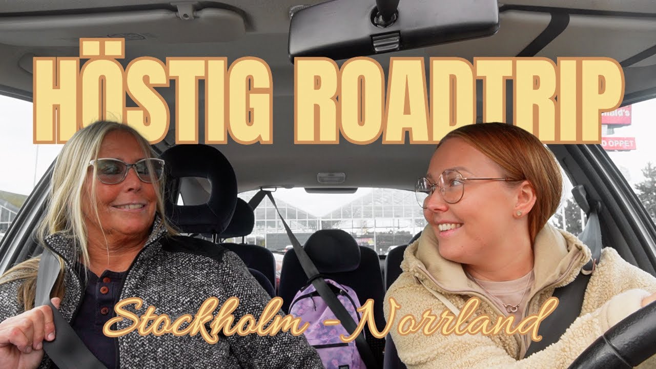 HÖSTIG ROADTRIP 2024 🍁 Stockholm → Norrland