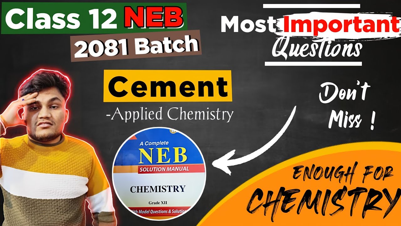 😱 Cement | Chemistry Most importantQuestions | 2081 Batch NEB Class-12 | Applied Chemistry |