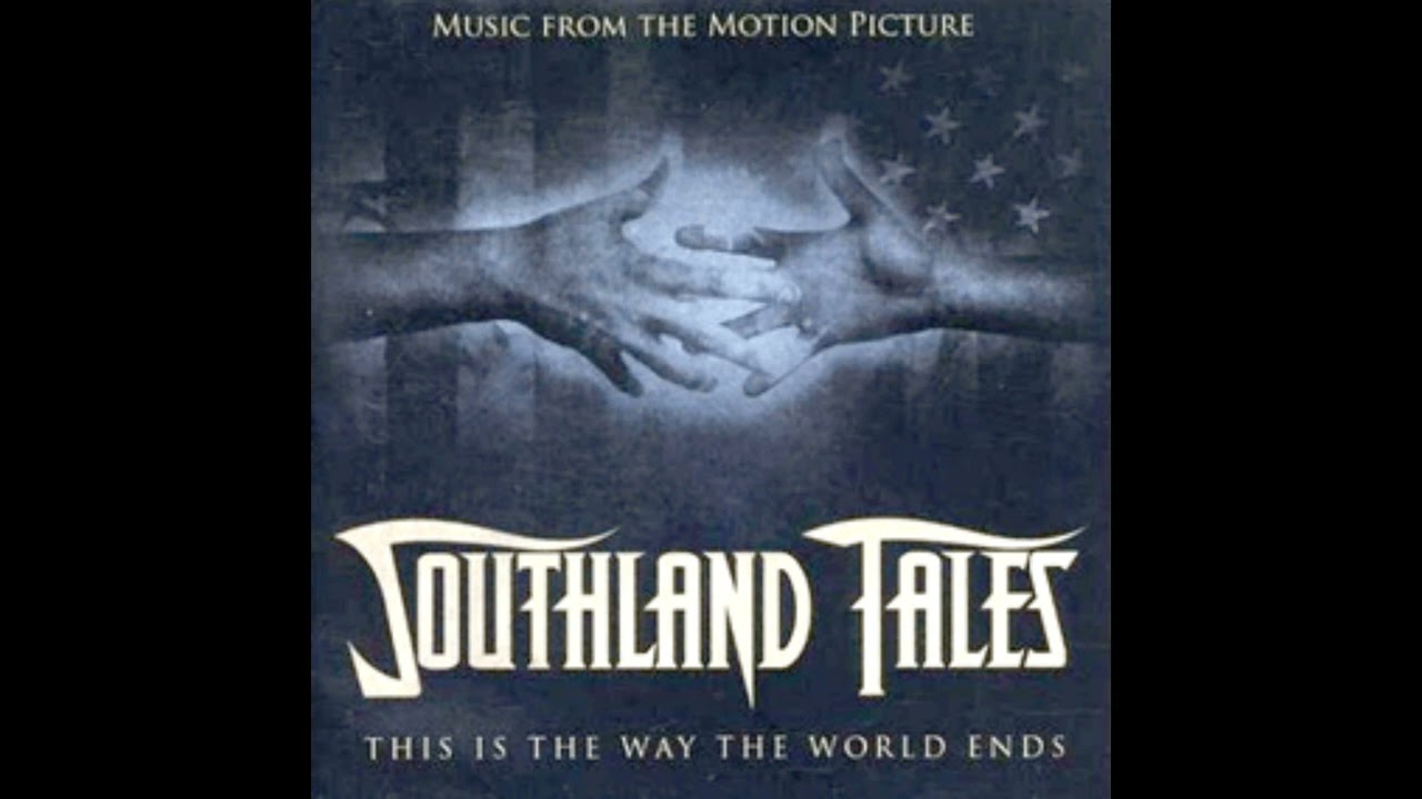 Southland Tales - Full Score