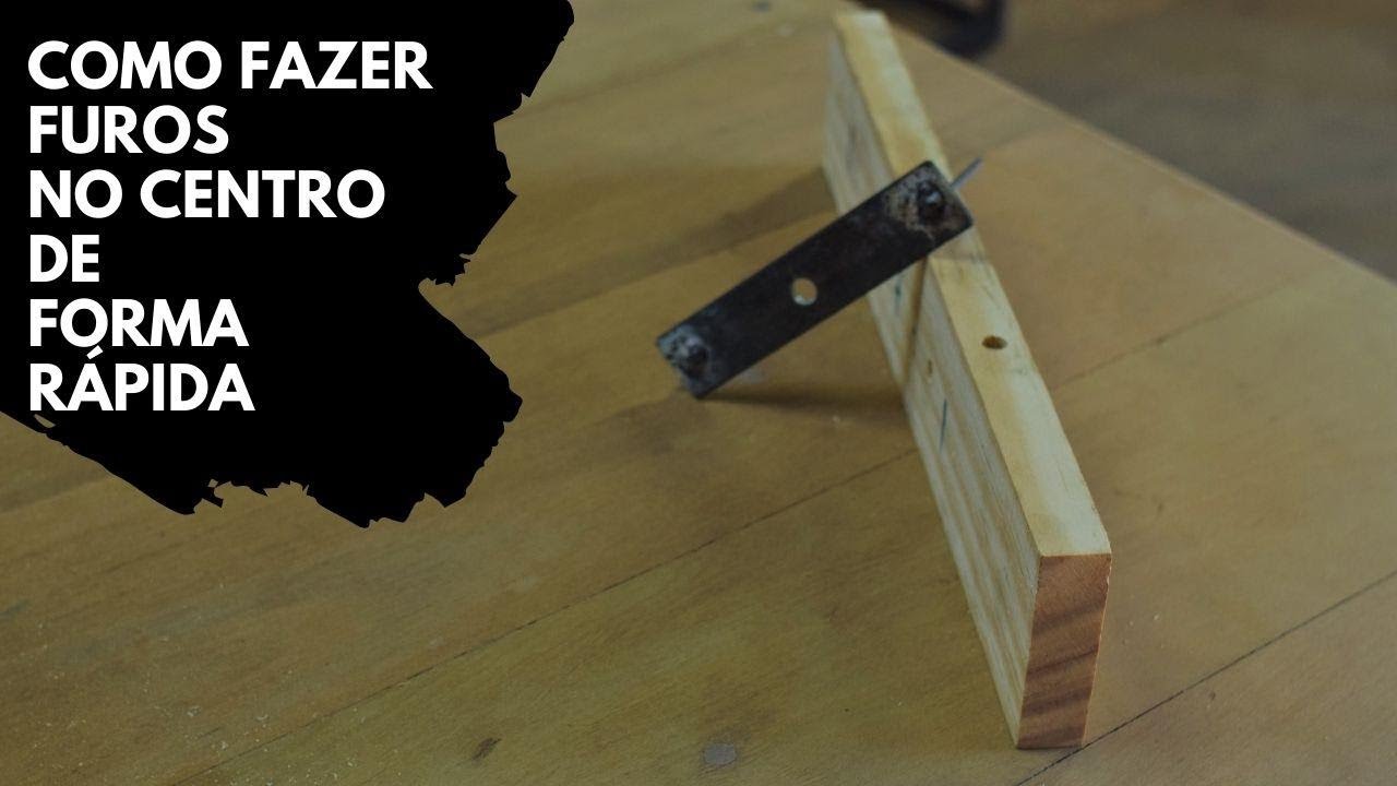 Centralize furos em madeira de forma fácil