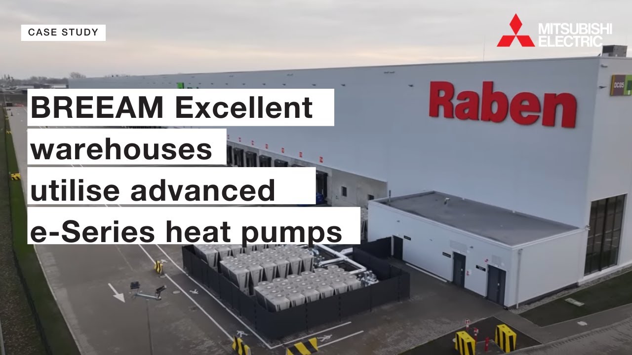 BREEAM Excellent warehouses utilise advanced e-Series heat pumps | Mitsubishi Electric Case Study