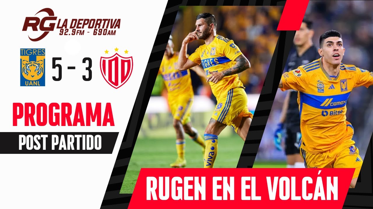 POST PARTIDO | 🔥TIGRES RUGE EN EL VOLC&Aacute;N🔥