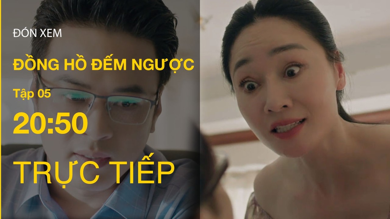 TRỰC TIẾP Đồng Hồ Đếm Ngược FULL Tập 5